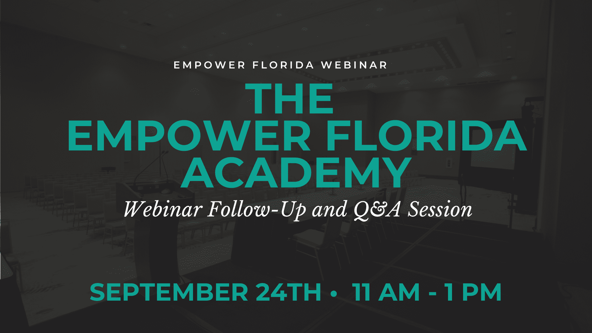 Read more about the article The Empower Florida Academy: September 2020